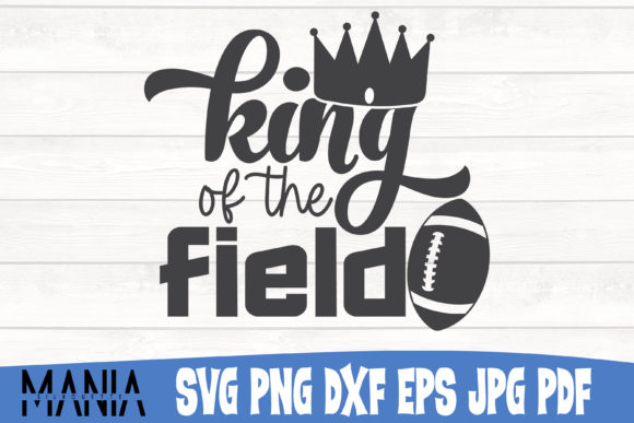 Football King of the Field Svg Cut File: A Versatile Design Solution for Creators and Businesses