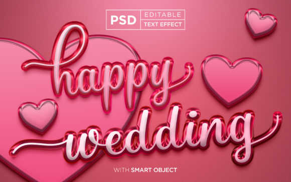 Happy Wedding Editable Text Effect and DETAILS 3D Typography Text Effect