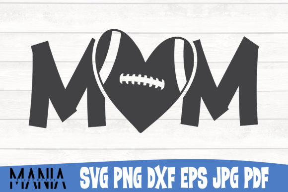 Mom Football Svg Cut File Design: A Versatile Tool for Creative Projects
