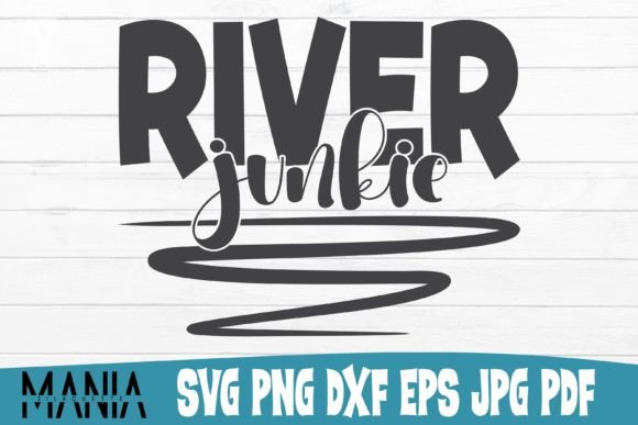 River Junkie Svg Cut File Design: A Comprehensive Overview