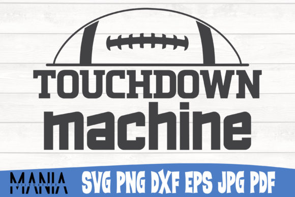 Touchdown Machine Svg Cut File Design: A Comprehensive Guide for Creators